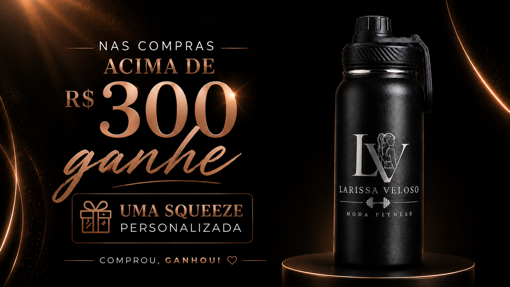 Nas compras acima de R$ 300 ganhe uma squeeze personalizada